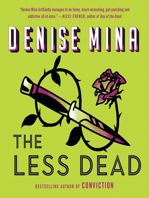 Title details for The Less Dead by Denise Mina - Available
